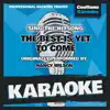 Cooltone Karaoke - The Best is Yet to Come (Originally Performed by Nancy Wilson) [Karaoke Version] - Single